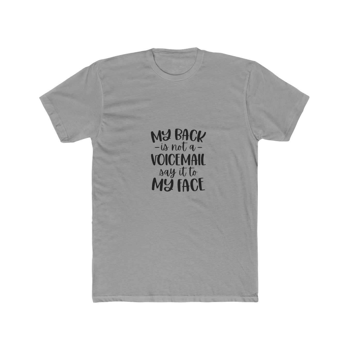 Funny Statement Tee, Unisex Tee, Casual Cotton Shirt, Gift for Friends, Humor Tee, Weekend Wear, Everyday Comfort
