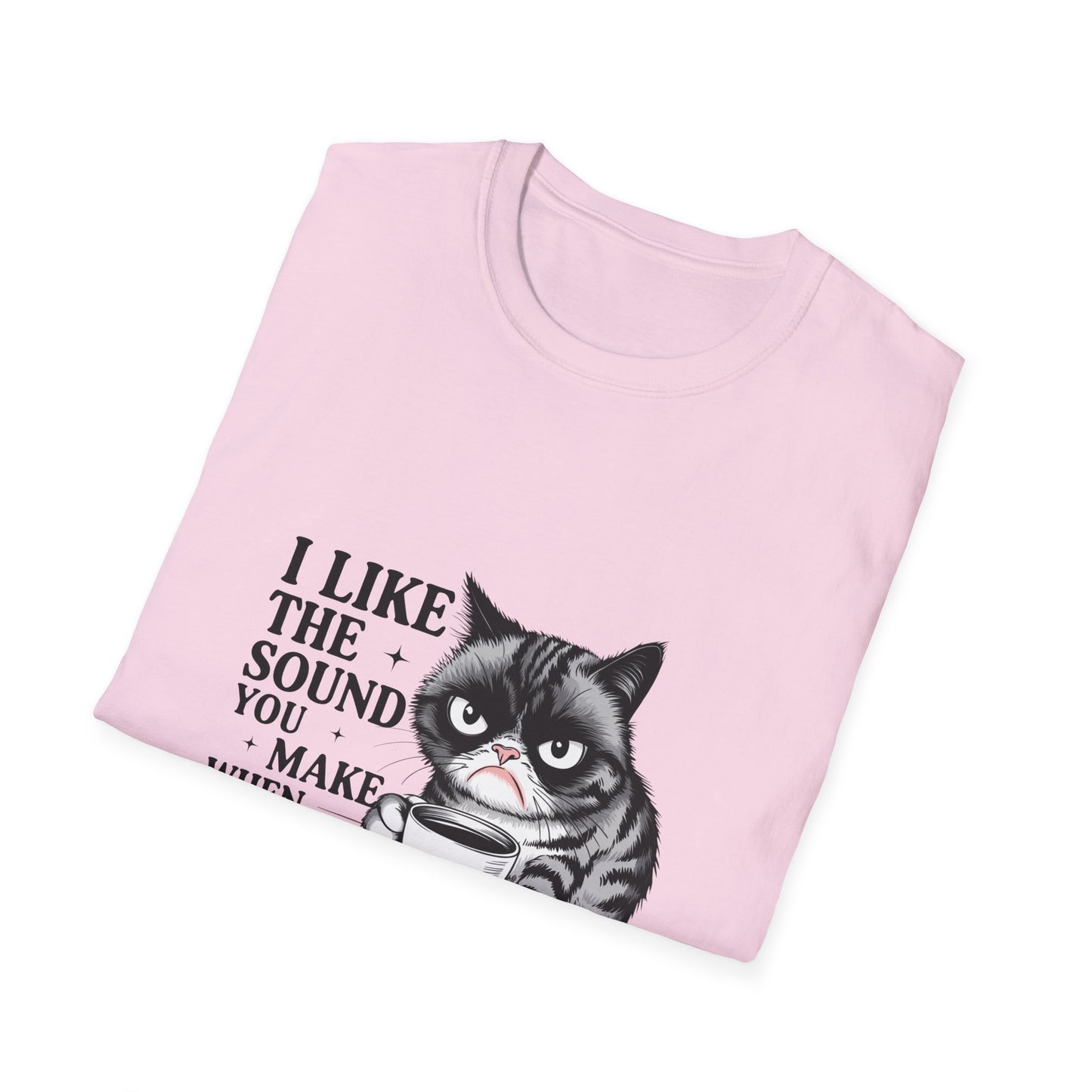 Funny Cat Shirt, I Like The Sound You Make When You Shut Up, Cat Lover Gift, Quirky Tees, Pet Parent Humor, Unisex Tee