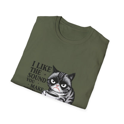 Funny Cat Shirt, I Like The Sound You Make When You Shut Up, Cat Lover Gift, Quirky Tees, Pet Parent Humor, Unisex Tee